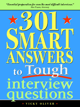  301 smart answers to tough interview questions. Book on Job Interviewing skills